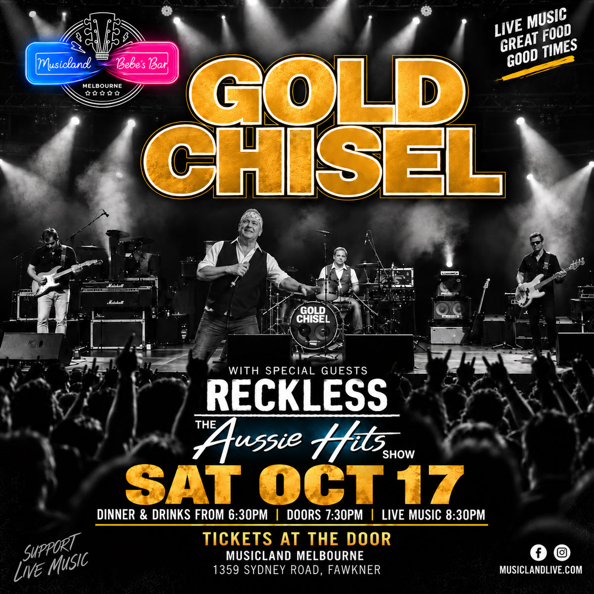 GOLD CHISEL LIVE AT MUSICLAND