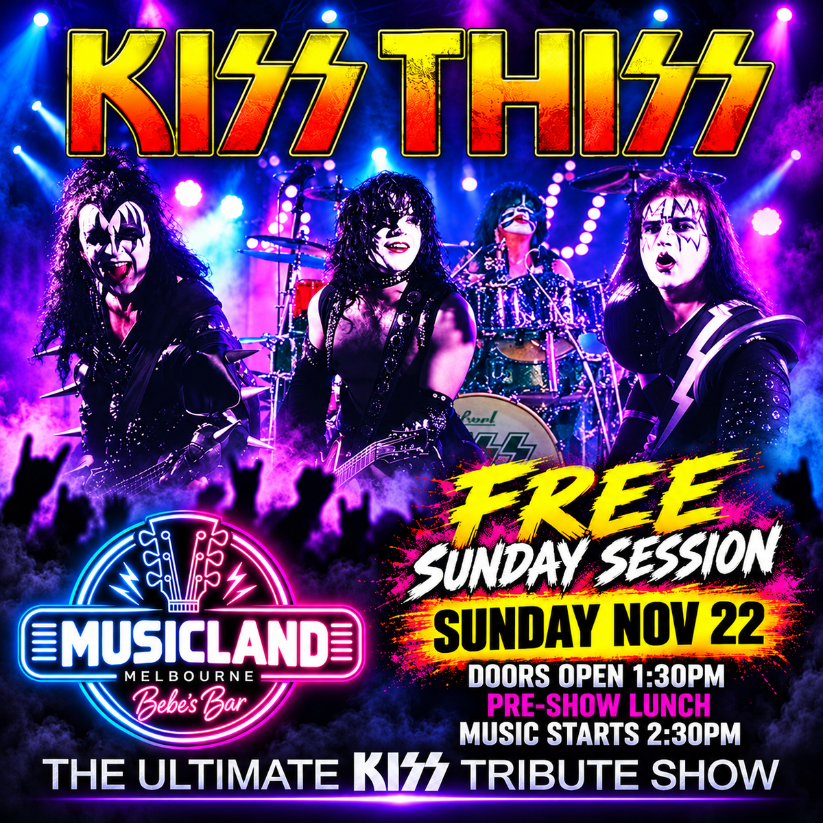 KISS THISS – FREE SUNDAY SESSION AT MUSICLAND! 