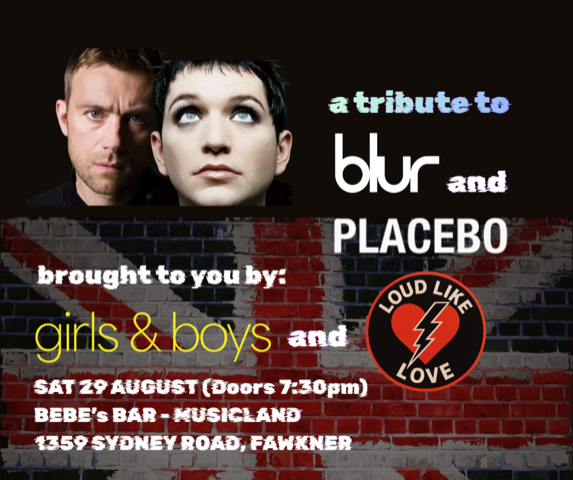 A Tribute to Blur & Placbo Live