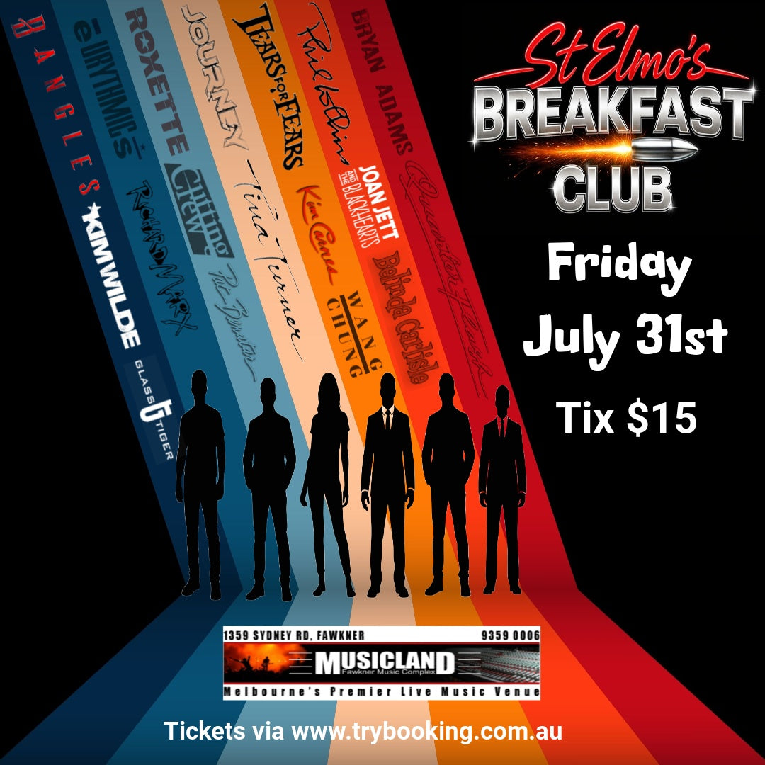 ST Elmo’s Breakfast Club Show Friday, July 31 at Musicland