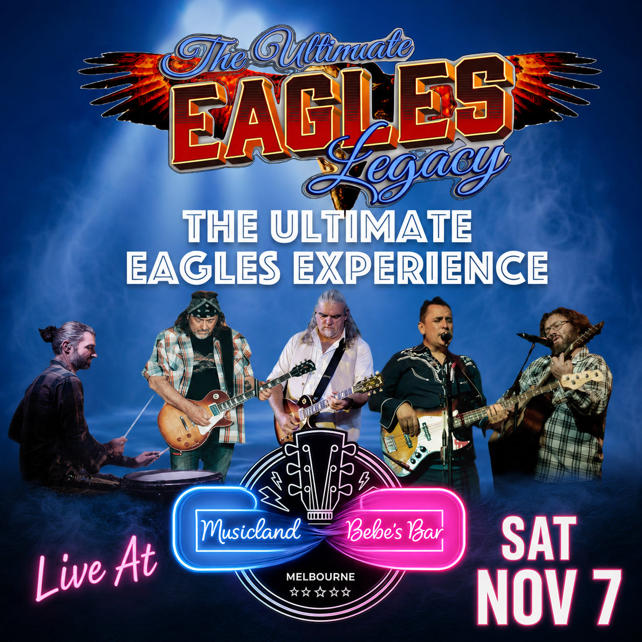 THE ULTIMATE EAGLES LEGACY – LIVE AT MUSICLAND!